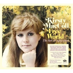 Kirsty MacColl - Free World - The Best Of Kirsty Mac