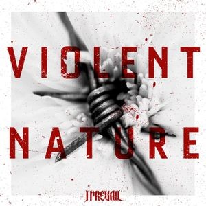 I Prevail - Violent Nature