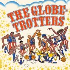 The Globetrotters - The Globetrotters
