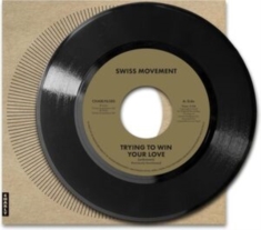 The Swiss Movement - Trying To Win Your Love