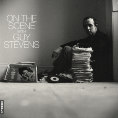 V/A - On The Scene With Guy Stevens