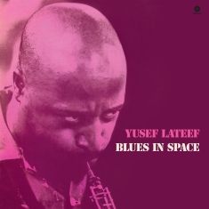 Yusef Lateef - Blues In Space