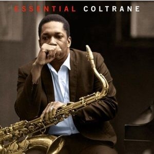 John Coltrane - Essential Coltrane