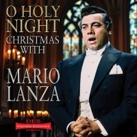 Mario Lanza - O Holy Night: Christmas With Mario