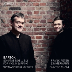 Frank Peter Zimmermann Dmytro Chon - Bartok & Szymanowski