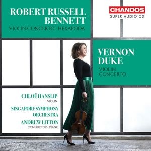 Chloe Hanslip Singapore Symphony O - Russell Bennett & Duke: Violin Conc