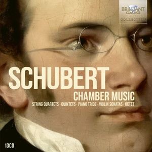 Franz Schubert - Chamber Music