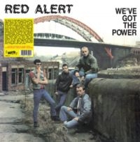 Red Alert - We've Got The Power (Colored Vinyl