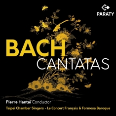 Tapei Chamber Singers & Le Concert Français & Formosa Baroque & Pierre Hantai - Bach Cantatas Bwv 99, 107, 129 & 137