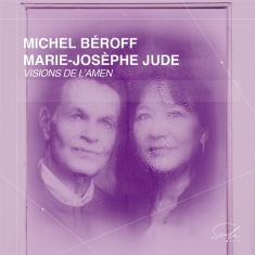 Michel Béroff & Marie-Josèphe Jude - Olivier Messiaen: Visions De L'amen