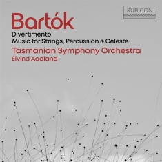 Tasmanian Symphony Orchestra & Eivind Aadland - Béla Bartók: Divertimento/Music For Strings, Percussion & Celeste