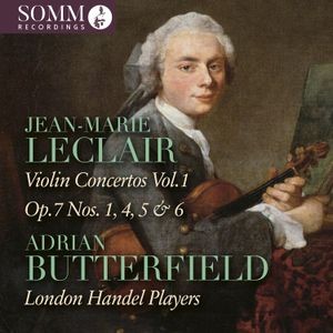 Jean-Marie Leclair - Violin Concertos, Vol. 1 - Op. 7, N