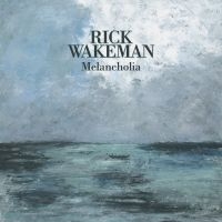 Wakeman Rick - Melancholia (Digipack)