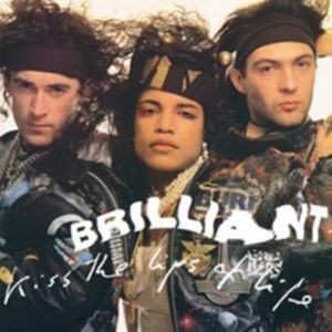Brilliant - Kiss The Lips Of Life