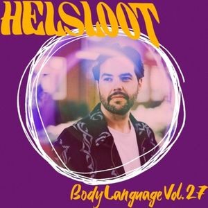 Helsloot - Body Language Vol. 27