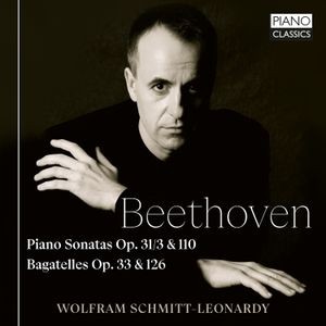 Ludwig van Beethoven - Piano Sonatas Op.31/3 & 110, Bagate
