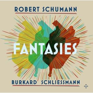 Robert Schumann - Fantasies