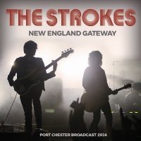 Strokes The - New England Gateway