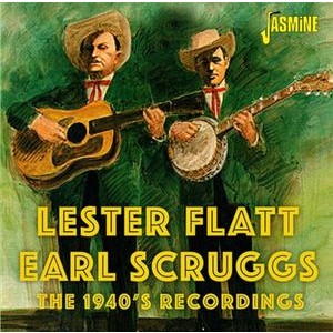Lester Flatt & Earl Scruggs - The 1940S Recordings