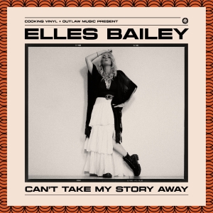 Bailey Elles - Can't Take My Story Away (Bone Viny
