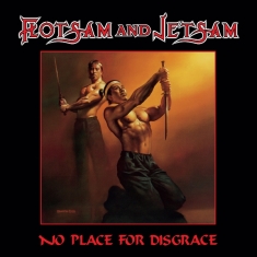 Flotsam And Jetsam - No Place For Disgrace