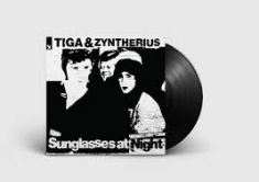 Tiga & Zyntherius - Sunglasses At Night