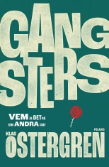 Klas Östergren - Gangsters