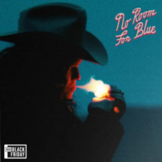 Marcus King The Marcus King Band - No Room For Blue (Rsd Black Friday Vinyl) Rsd Bf