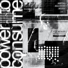 Lou Reed/ Various - Metal Machine Music: Power To Consume, Vol. 1 Rsd Bf