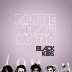 Black Kids - Partie Traumatic (Deluxe/180G/Pearlescent Pink Vinyl)  Rsd Bf