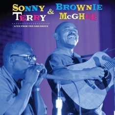 Sonny Terry & Brownie Mcghee - Live From The Ash Grove