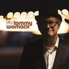 Womack Tommy - Live A Little