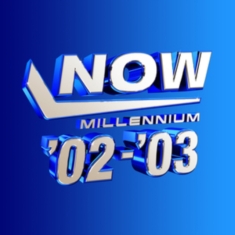 Various Artists - Now Millenium 02-03