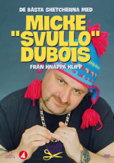 Movie - Knäppa Klipp - Micke Svullo Dubois
