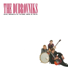 Dubrovniks The - Dubrovnik Blues (Vinyl Lp)