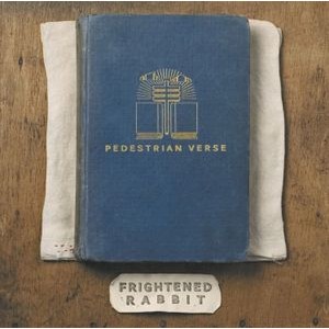 Frightened Rabbit - Pedestrian Verse