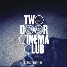 Two Door Cinema Club - Tourist History