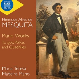 Henrique Alves De Mesquita - Piano Works
