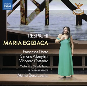 Ottorino Respighi - Maria Egiziaca