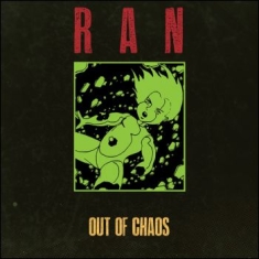 Ran - Out Of Chaos
