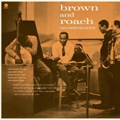 Clifford Brown & Max Roach - Brown And Roach Incorporated