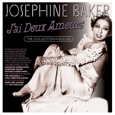 Josephine Baker - J'ai Deux Amours - The Collection 1