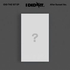 Idid - The 1St Ep [I Did It.] ?After Sunse