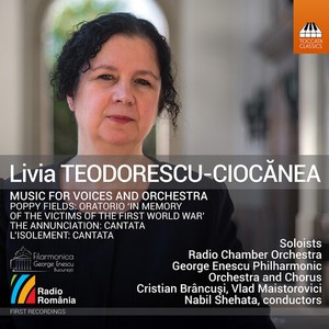 Livia Teodorescu-Ciocanea - Music For Voices And Orchestra