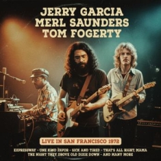 Jerry Garcia Merl Saunders Tom Fo - San Francisco 1972