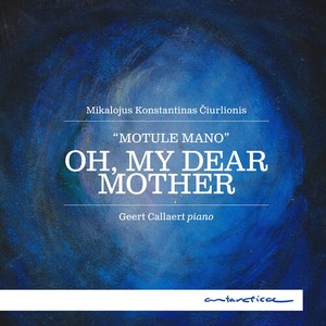 Geert Callaert - Oh, My Dear Mother
