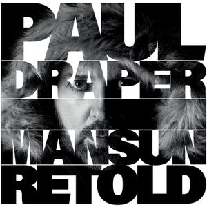 Paul Draper - Mansun Retold