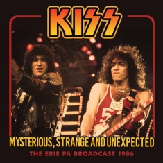 Kiss - Mysterious, Strange And Unexpected