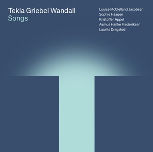 Tekla Griebel Wandall - Songs