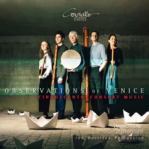 Ensemble Feuervogel Ian Harrison - Observtions Of Venice - Cinquecento